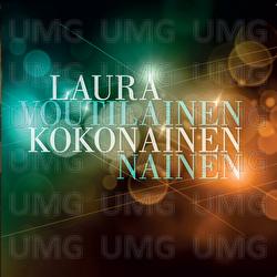 Kokonainen nainen - Laura Voutilainen