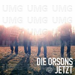Jetzt - Die Orsons