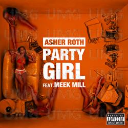 Party Girl - Asher Roth, Meek Mill