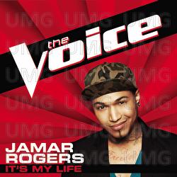 It&rsquo;s My Life - Jamar Rogers