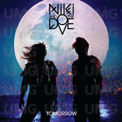 Tomorrow - Niki & The Dove