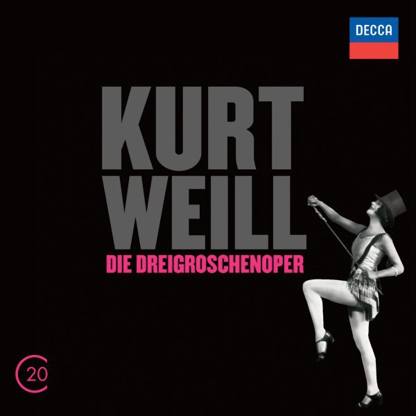Kurt Weill: Die Dreigroschenoper