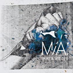 Immer wieder - MIA.