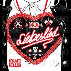Kein Liebeslied - Kraftklub