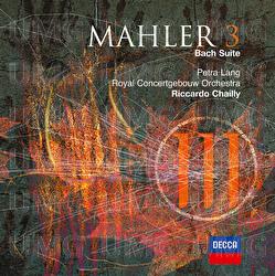 Mahler: Symphony No.3 - Petra Lang, Royal Concertgebouw Orchestra, Riccardo Chailly
