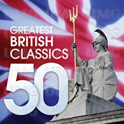 50 Greatest British Classics - Various Artists