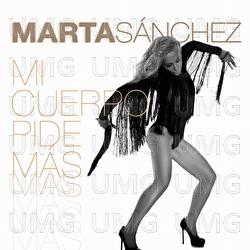 Mi Cuerpo Pide Mas - Marta S&aacute;nchez