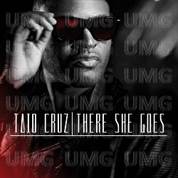 There She Goes - Taio Cruz