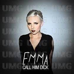 Call Him Dick - Emma F&auml;llman