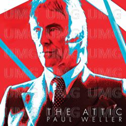 The Attic - Paul Weller