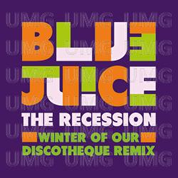 The Recession - Bluejuice