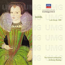 Danyel: Lute Songs 1606 - The Consort of Musicke, Anthony Rooley