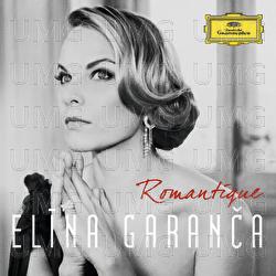 Romantique - Elīna Garanča, Filarmonica del Teatro Comunale di Bologna, Yves Abel