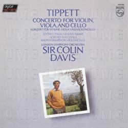 Tippett: Concerto For Violin, Viola & Cello