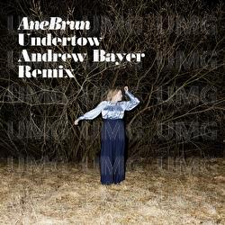 Undertow - Ane Brun