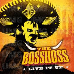Live It Up - The BossHoss