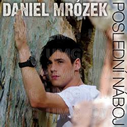 Posledni naboj - Daniel Mrozek