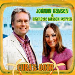 Cuba's Door - Charlotte Perrelli, Johnny Hansen