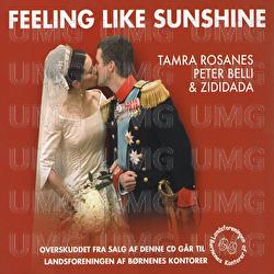 Feeling Like Sunshine - Tamra Rosanes, Peter Belli, Zididada