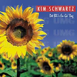 Det Bli'r En Go' Dag - Kim Schwartz