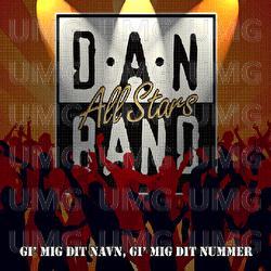 Gi' Mig Dit Navn, Gi' Mig Dit Nummer - Danband All Stars