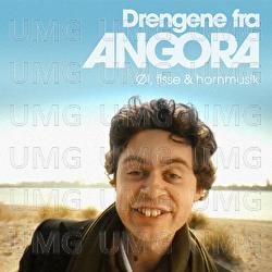 &Oslash;l, Fisse og Hornmusik - Drengene Fra Angora