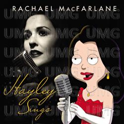 Hayley Sings - Rachael MacFarlane