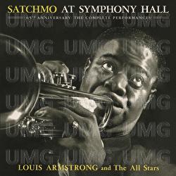 Satchmo At Symphony Hall 65th Anniversary: The Complete Performances - Louis Armstrong And The All-Stars