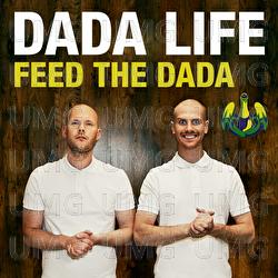 Feed The Dada - Dada Life