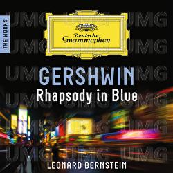 Gershwin: Rhapsody In Blue – The Works