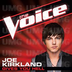 Gives You Hell - Joe Kirkland