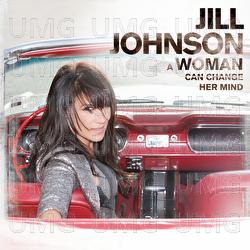 A Woman Can Change Her Mind - Jill Johnson
