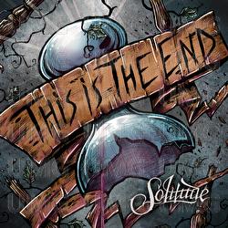 This Is The End - Solitude