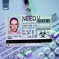 Need U - Unicorn Kid