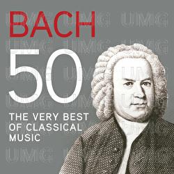 Bach 50, The Very Best Of Classical Music - Various Artists