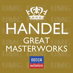 Decca Masterpieces: Handel Great Masterworks - Various Artists