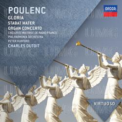 Poulenc: Gloria; Stabat Mater; Organ Concerto