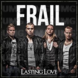 Lasting Love - Frail
