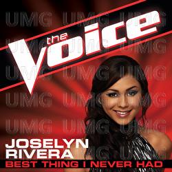 Best Thing I Never Had - Joselyn Rivera