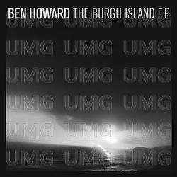 The Burgh Island EP - Ben Howard