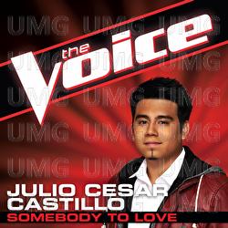 Somebody To Love - Julio Cesar Castillo