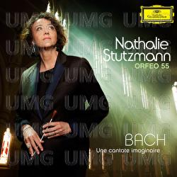 Bach - Une cantate imaginaire - Nathalie Stutzmann, Nathalie Stutzmann, Orfeo 55
