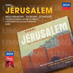 Verdi: Jérusalem - Marina Mescheriakova, Marcello Giordani, Roberto Scandiuzzi