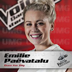 Dum For Dig (Voice - Danmarks St&oslash;rste Stemme) - Emilie P&auml;evatalu