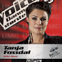 Wild Ones (Voice - Danmarks St&oslash;rste Stemme) - Tanja Fossdal