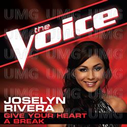 Give Your Heart A Break - Joselyn Rivera