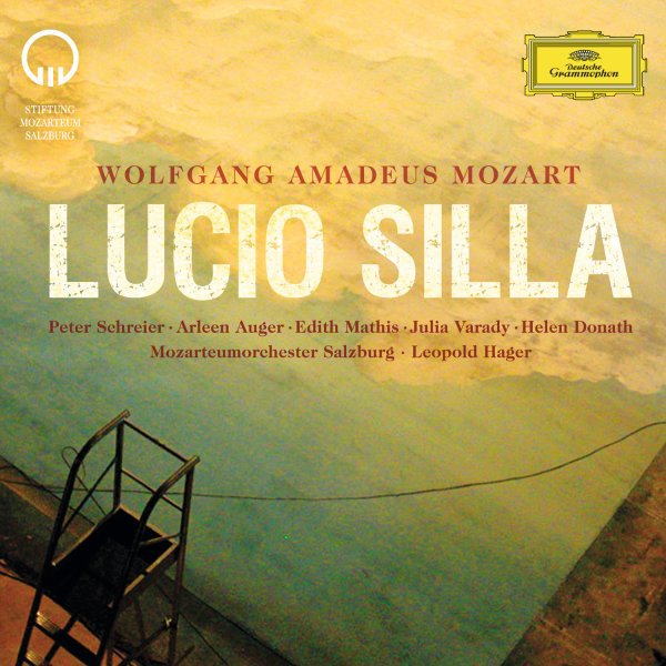 Mozart: Lucio Silla - Arleen Augér, Julia Varady, Edith Mathis