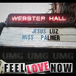 Feel Love Now - Jesus Luz