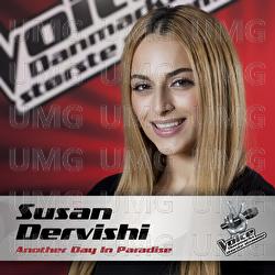 Another Day In Paradise (Voice - Danmarks St&oslash;rste Stemme) - Susan Dervishi
