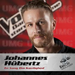 En Sang Om K&aelig;rlighed (Voice - Danmarks St&oslash;rste Stemme) - Johannes H&uuml;bertz